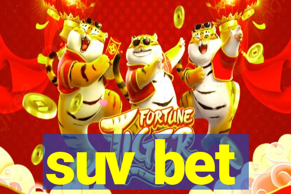 suv bet